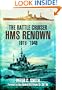 The Battle-Cruiser HMS Renown 1916-48