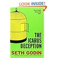 The Icarus Deception: How High Will You Fly?