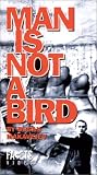 Man Is Not a Bird