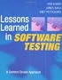 Lessons Learned in Software Testing: A Context Driven Approach