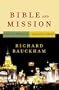 Bible and Mission: Christian Witness in a Postmodern World