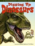 Digging Up Dinosaurs with Jack Horner