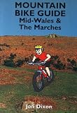 Mountain Bike Guide - Mid-Wales and The Marches
