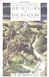 The Return of the Shadow: The History of the Lord of the Rings, Part One (History of Middle-Earth)