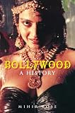 Bollywood: A History
