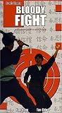 Bloody Fight [VHS]