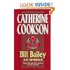 Bill Bailey: An Omnibus (Catherine Cookson Ominbuses)
