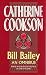 Books : Bill Bailey: An Omnibus (Catherine Cookson Ominbuses)