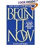 Begin It Now