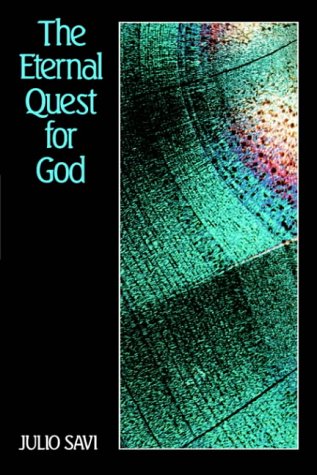 The Eternal Quest for God: An Introduction to the Divine Philosophy