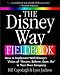 The Disney Way Fieldbook: How to Implement Walt Disney¿s Vision of ¿Dream, Believe, Dare, Do¿ in Your Own Company: How to Implement Walt Disney