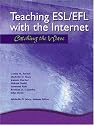 Teaching Esl and EFL with the Internet: Catching the Wave