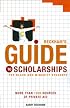 Beckham's Guide to Scholarships (Beckham's Guide to Scholarships for Black and Minority Students)