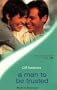 Man to Be Trusted (Medical Romance)
