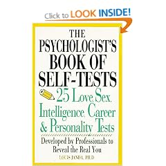 The Psychologist's Book of Self-Tests: 25 Love, Sex, Intelligence, Career and Personality Tests Developed by Professionals to Reveal the Real You