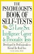 Psychologist's Book Of Self-tests: 25 Love, Sex, Intelligence, Career, And Personality Tests Developed By Professionals To Reveal The Real You
