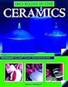 Ceramics Two Books In One: Projects to Adapt to Suit Your Own Designs