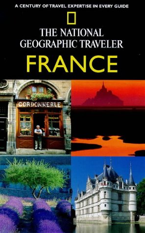 City Travel Guides Discounted  Books : National Geographic Traveler: France (National Geographic Traveler)