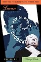 Everything You Always Wanted to Know about Lacan: But Were Afraid to Ask Hitchcock