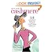 Wear More Cashmere: 151 Luxurious Ways to Pamper Your Inner Princess