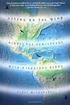 Living on the Wind: Across the Hemisphere With Migratory Birds