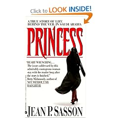 Princess: A True Story of Life Behind the Veil in Saudi Arabia