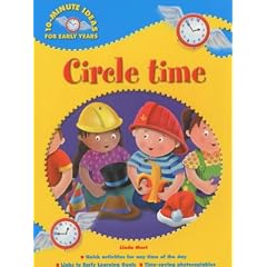 Circle Time (10-minute Ideas for the Early Years)