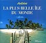 La plus belle �le du monde
