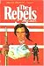 Books : The Rebels
