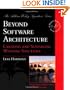 Beyond Software Architecture: Creating and Sustaining Winning Solutions