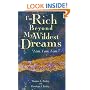 I'm Rich Beyond My Wildest Dreams: How to Get Everything You Want in Life