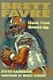 Brett Favre : Huck Finn Grows Up