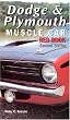 Dodge & Plymouth Muscle Car Red Book, 2nd Ed.