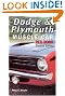 Dodge and Plymouth...