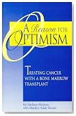 A Reason for Optimism: Treating Cancer With a Bone Marrow Transplant