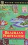 Brazilian Portuguese: A Complete Course for Beginners (Teach Yourself; Book only)