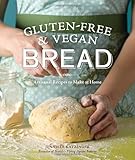 Gluten-Free and Vegan Bread: Artisanal Recipes to Make at Home
