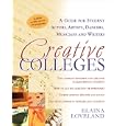 Creative Colleges: A Guide for Student Actors, Artists, Dancers, Musicians, and Writers (Creative Colleges: A Guide for Student Actors, Artists, Dancers,)