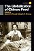 Books : The Globalisation of Chinese Food (Anthropology of Asia)