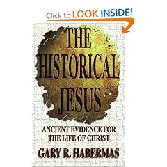 The Historical Jesus: Ancient Evidence for the Life of Christ