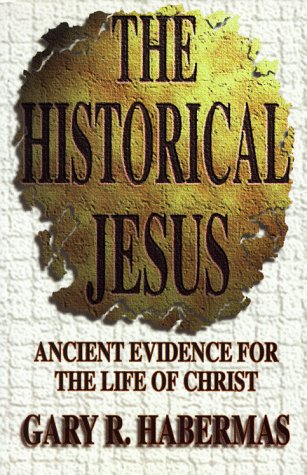 The Historical Jesus: Ancient Evidence for the Life of Christ under Apologetics in The Books Store