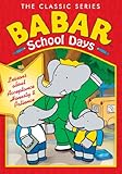 Babar the Classic Series: School Days