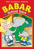 Babar the Classic Series: School Days