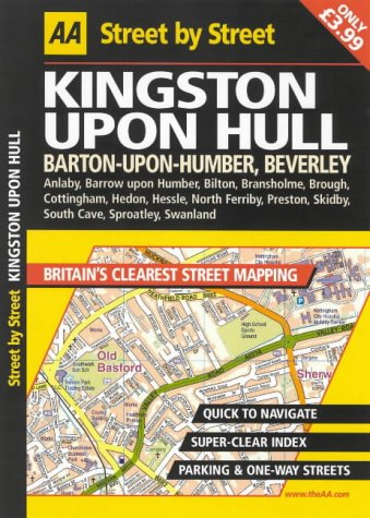 AA Street by Street Kingston Upon Hull (AA Street by Street)