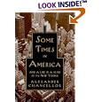 Some Times in America
