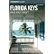 The Florida Keys & Key West: Some Guides and Histories