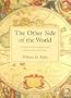 The Other Side of the World: Essays and Stories on Mind and Nature