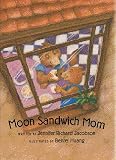 Moon Sandwich Mom