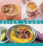 Asian Soups Essential Kitchen Series
