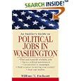 An Insider's Guide to Political Jobs in Washington